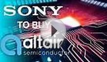 Sony Inks Deal to Buy Modem Chip Maker Altair Semiconductor